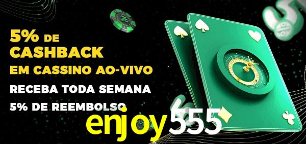 Promoções do cassino ao Vivo enjoy555
