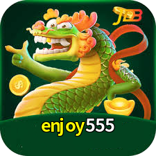 enjoy555