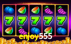 enjoy555,enjoy 555 plataforma
