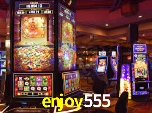 enjoy555